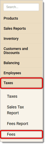 Image of the left-hand panel in the Back End. Taxes and Fees are highlighted.