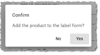 Image showing confirmation that the updated data for a product should be added to a label form in the system.