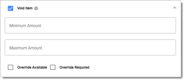 Image of the Void Item permission's additional options, which include Minimum Amount, Maximum Amount, Override Available, and Override Required.
