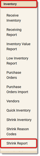 Image showing how to go to the Shrink Report in the Inventory menu of the system's Back End.