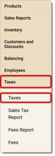 Image of the left-hand panel in the Back End. Two different Taxes buttons are highlighted.